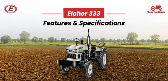 Eicher 333 Features - Specifications