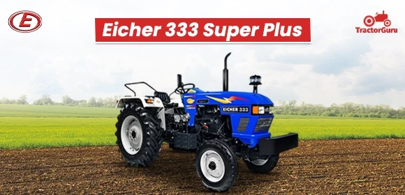 Eicher 333 Super Plus