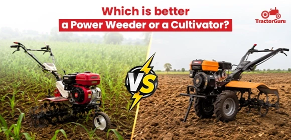 Which is better a Power Weeder or a Cultivator