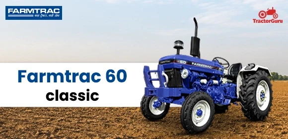 Farmtrac 60 classic - 2
