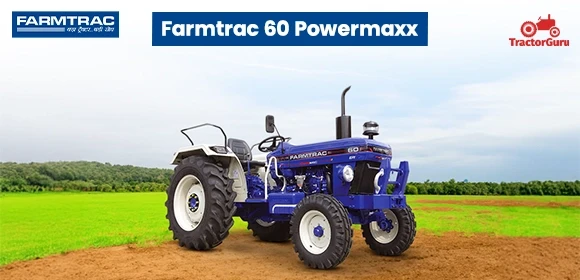 Farmtrac 60 Powermaxx