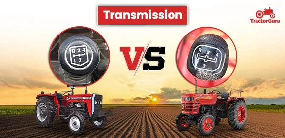 Massey 241 Maha Shakti vs Mahindra 475 SP Plus Transmission
