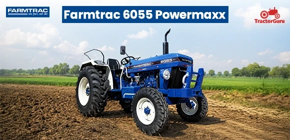 Farmtrac 6055 Powermaxx Tractor