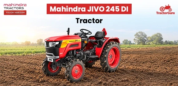Mahindra JIVO 245 DI tractor for farming