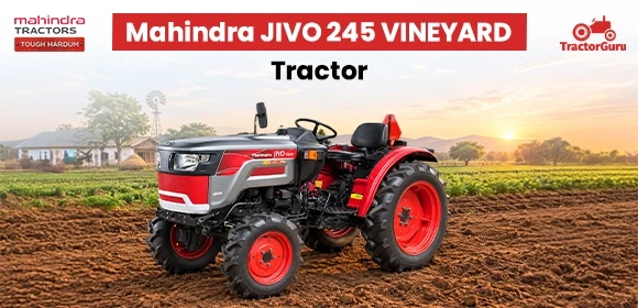 Mahindra JIVO 245 VINEYARD tractor for vineyard farming