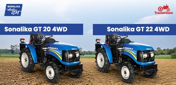 Comparison of Sonalika GT 20 4WD and Sonalika GT 22 4WD compact tractors