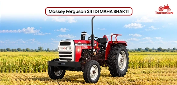 Massey Ferguson 241 DI Maha Shakti