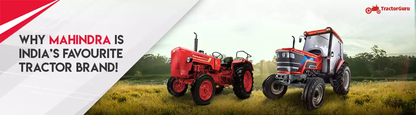 Why Mahindra is India's favourite tractor brand!