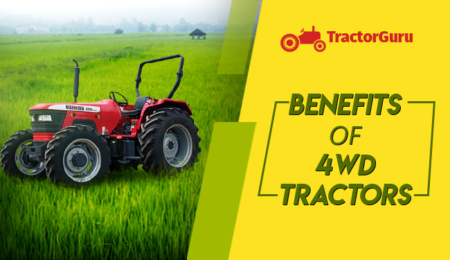 Benefits Of 4wd Tractors