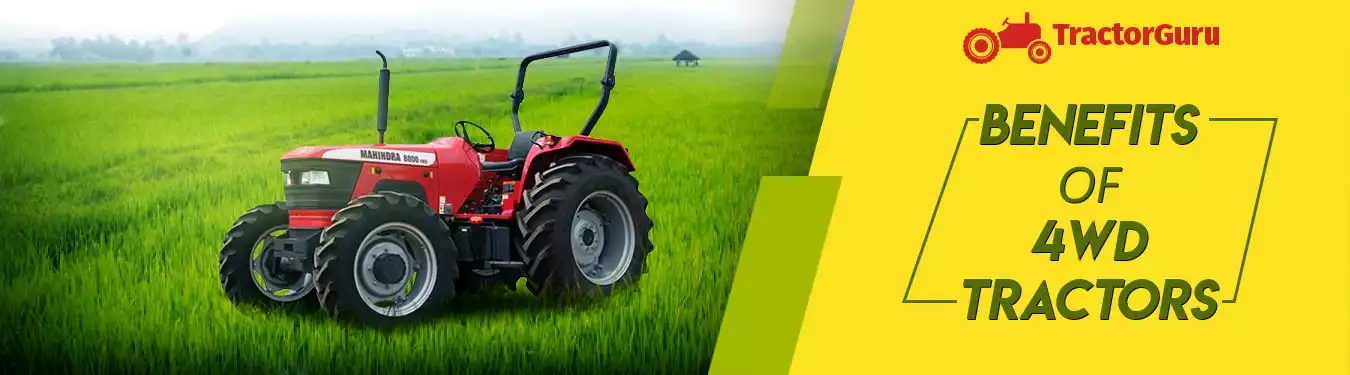 Benefits of 4WD tractors